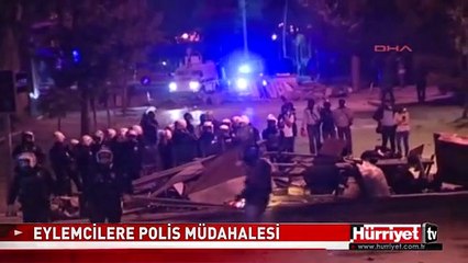 ANKARA'DA EYLEMCİLERE POLİS MÜDAHALESİ