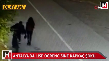 Antalya'da lise öğrencisine kapkaç şoku! O anlar kamerada