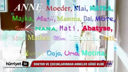 Doktor ve çocuklarından Anneler Günü klibi