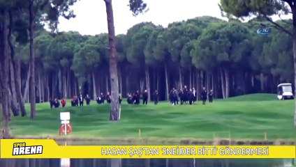 Hasan Şaş’tan 'Sneijder bitti' göndermesi