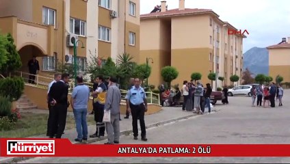Antalya'da patlama : 2 ölü