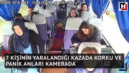 7 kişinin yaralandığı kazada korku ve panik anları kamerada