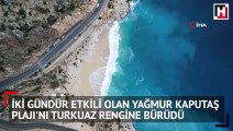 Dünyaca ünlü plaj yağmurdan sonra turkuaza büründü