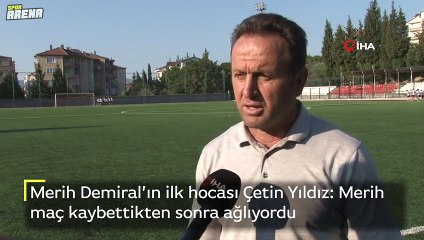 'Merih Demiral maç kaybettikten sonra ağlıyordu'