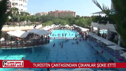 Turistin çantasından çıkanlar şoke etti