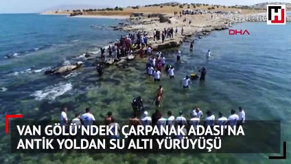 Van Gölü'ndeki Çarpanak Adası'na antik yoldan su altı yürüyüşü