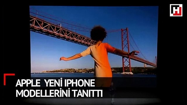 Apple yeni iPhone modellerini tanıttı
