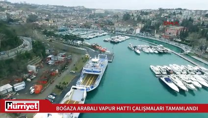  İstanbul Boğazı'na arabalı vapur hattı çalışmaları tamamlandı
