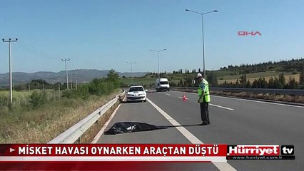 MİSKET HAVASI ARABADAN ÖLÜME UÇURDU