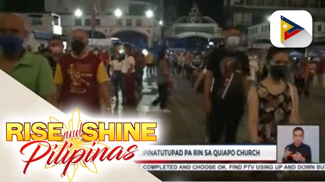Mahigpit na seguridad, ipinatutupad pa rin sa Quiapo Church