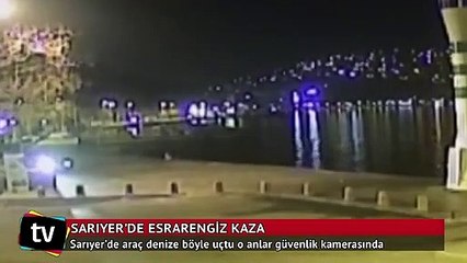 Sarıyer'de araç denize böyle uçtu