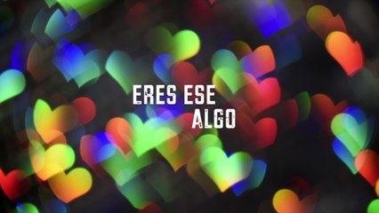 La Maquinaria Norteña - Eres Ese Algo (LETRA)