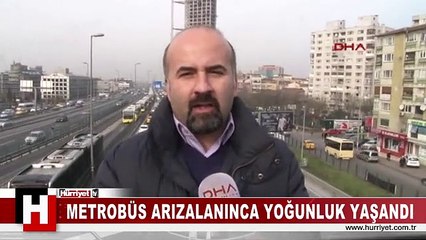 METROBÜS ARIZALANDI, YOĞUNLUK YAŞANDI