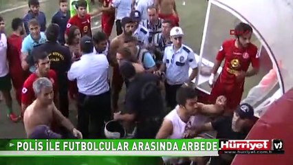 POLİS İLE FUTBOLCULAR BİRBİRİNE GİRDİ