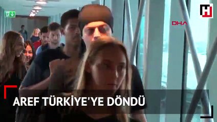 Mısır'da tedavisi biten Aref Türkiye'ye döndü