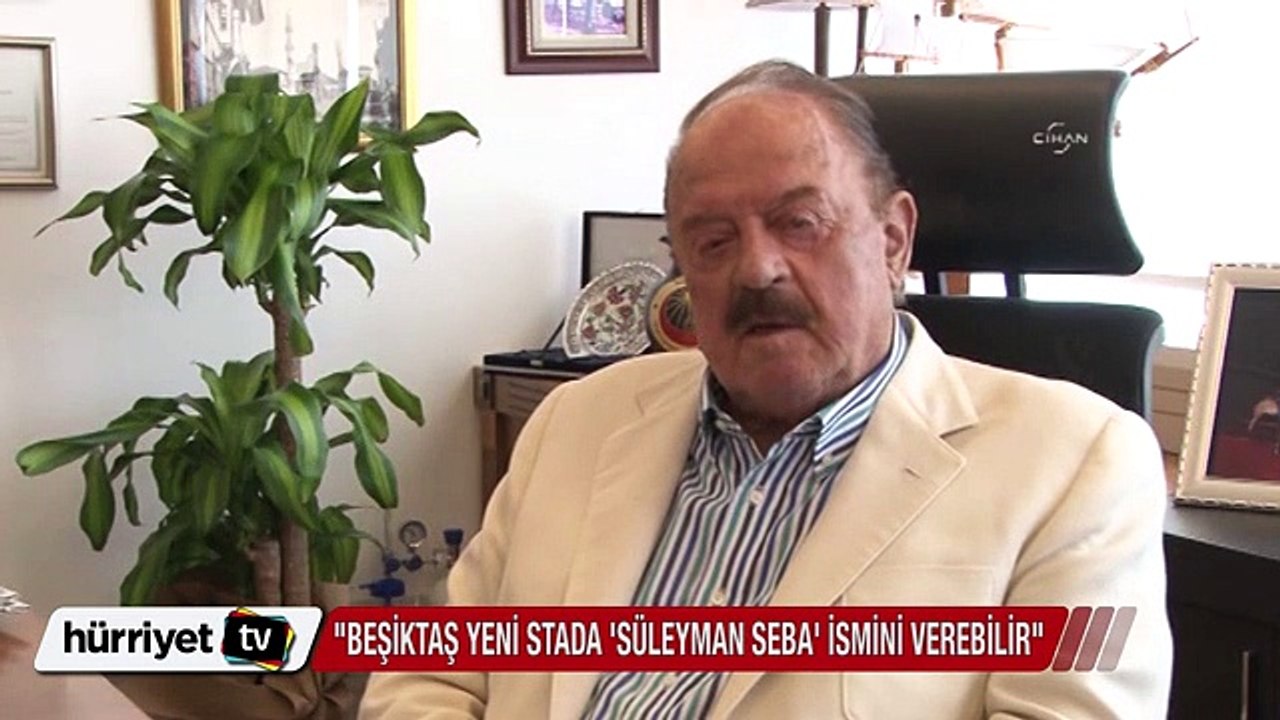 Cavcav: Beşiktaş yeni stada 'Süleyman Seba' ism...