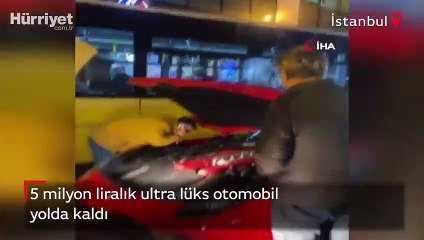 5 milyon liralık ultra lüks otomobil yolda kaldı