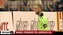 Manuel Fernandes'ten jeneriklik gol