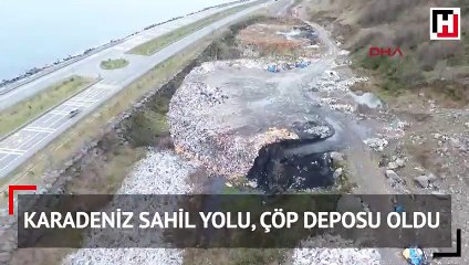 Karadeniz sahil yolu, çöp deposu oldu