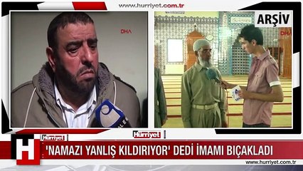 'NAMAZI YANLIŞ KILDIRIYOR' İDDİASIYLA İMAMI NAMAZ KILDIRIRKEN BIÇAKLADI
