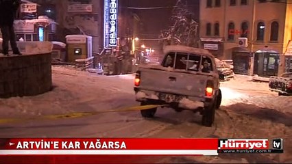 ARTVİN'E KAR YAĞDI, CADDELER KAYAK ALANINA DÖNDÜ