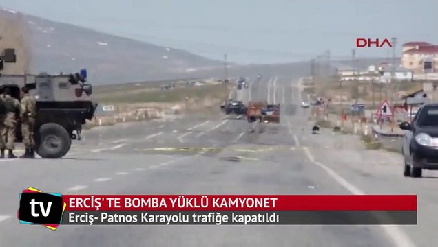Erciş'te bomba yüklü kamyonet ele geçirildi
