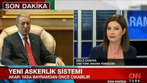 Bakan Akar'dan yeni askerlik sistemi açıklaması