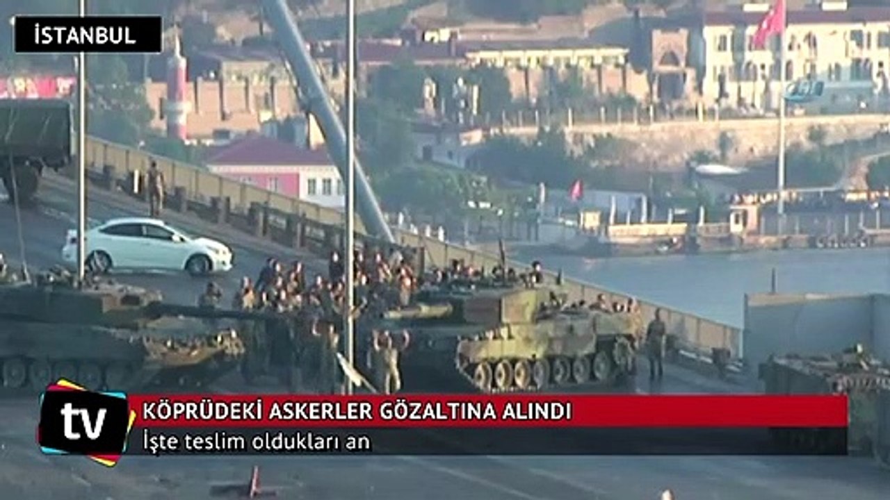 Boğaziçi Köprüsü'ndeki askerler teslim oldu