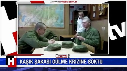 KAŞIK ŞAKASI GÜLME KRİZİNE SOKTU