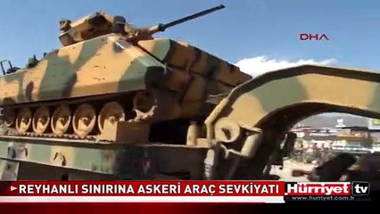 REYHANLI SINIRINA ASKERİ ARAÇ SEVKİYATI