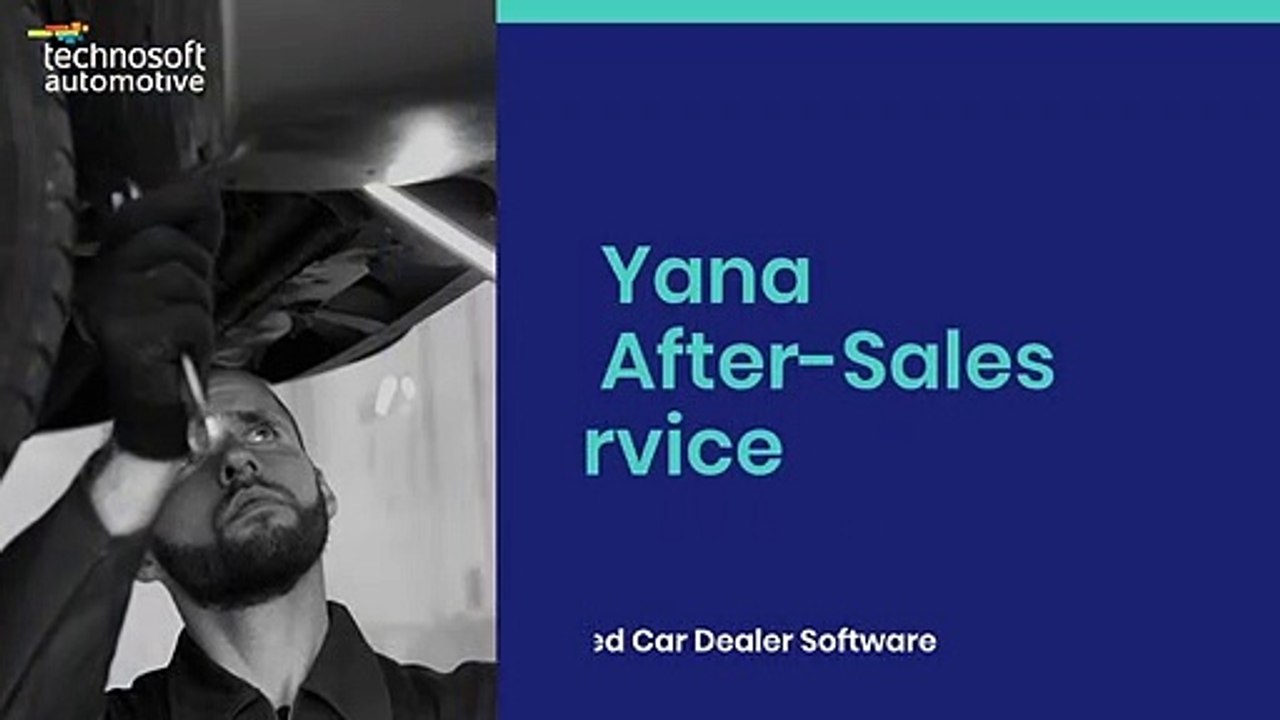 Automotive After-Sales Solution: Magnify dealership supply chain efficiency through inventory visibility. | Yana After-Sales Service | Yana Automotive Solution | Technosoft Yana Automotive Retail Solution