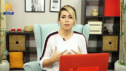 Balık burcu - 27 Mayıs haftalık burç yorumları