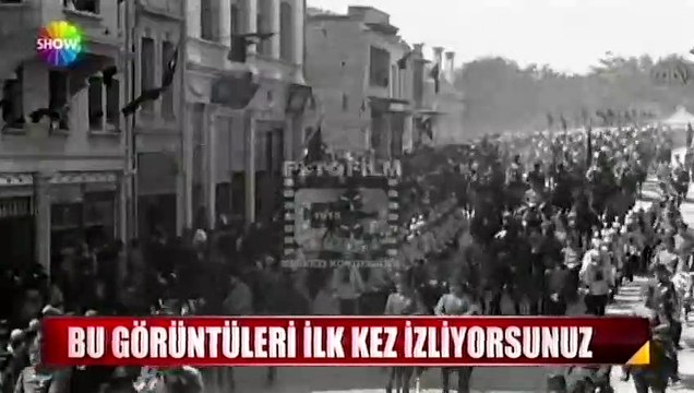 Atatürk'ün ilk kez yayınlanan görüntüleri