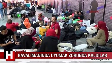 HAVALİMANINDA UYUMAK ZORUNDA KALDILAR