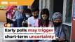 Early polls could lead to short-term uncertainty, say economists