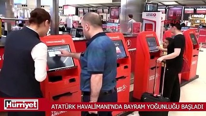 Atatürk Havalimanı'nda bayram yoğunluğu başladı