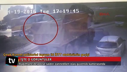 Kağıthane'de polise saldırı zannedilen olay güvenlik kamerasında
