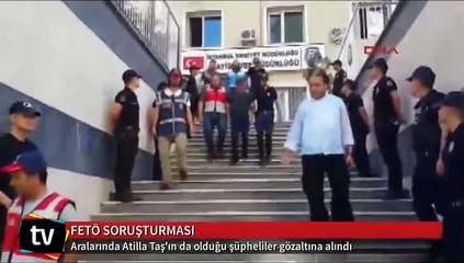 Atilla Taş ile birlikte 4 kişi tutuklandı