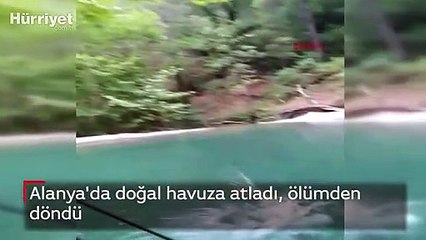 Alanya'da doğal havuza atladı, ölümden döndü