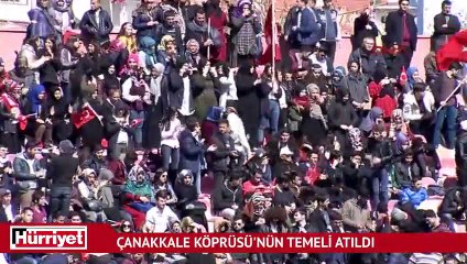 Çanakkale Köprüsü'nün temeli atıldı