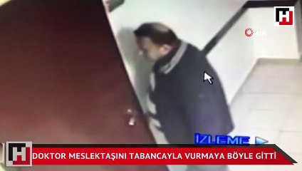 Doktor meslektaşını tabancayla vurmaya böyle gitti