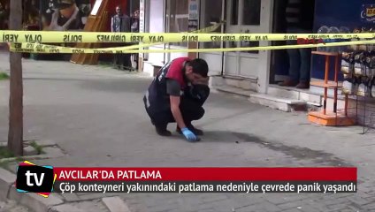 Avcılar'da korkutan patlama