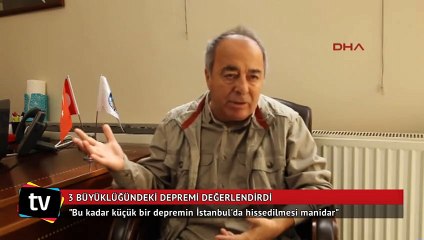 'O depremin hissedilmesi manidar'