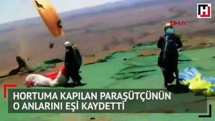 Hortuma kapılan paraşütçünün o anlarını eşi kaydetti