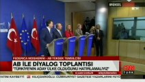 AB ile düzenlenen diyalog toplantısı sonrası flaş mesajlar...