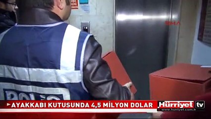 BANKA MÜDÜRÜNÜN EVİNDEKİ AYAKKABI KUTUSUNDA 4,5 MİLYON DOLAR