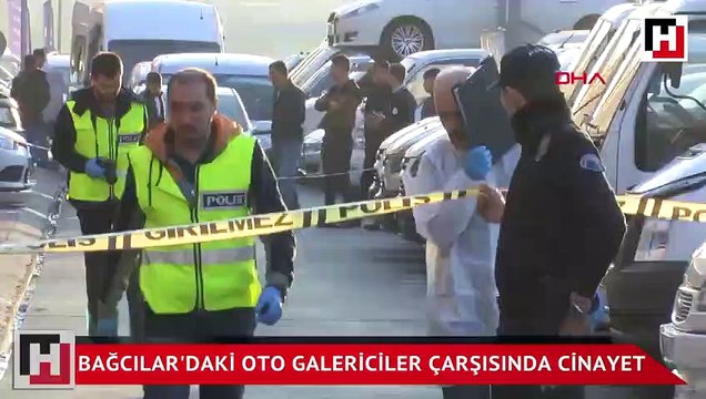 Bağcılar'daki oto galericiler çarşısında cinayet