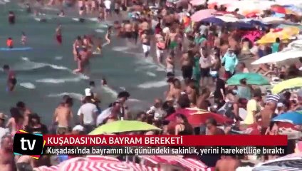 Kuşadası’nda bayram bereketi