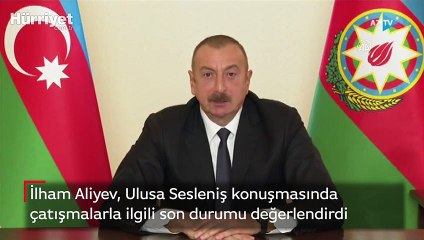 Azerbaycan Cumhurbaşkanı Aliyev: Ateşkesi isteyen niye silah gönderir