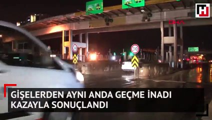 Gişelerden aynı anda geçme inadı kazayla sonuçlandı